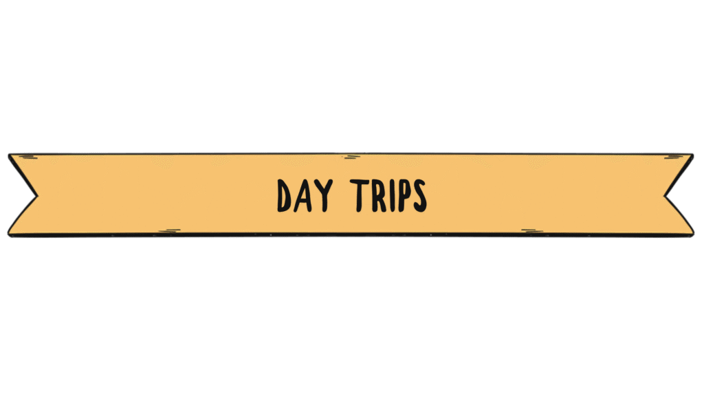Day Trips