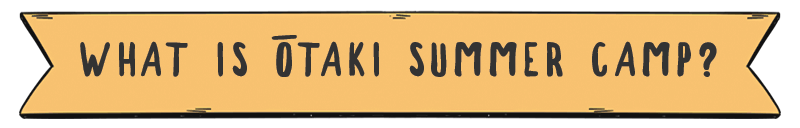 What is Ōtaki Summer Camp?
